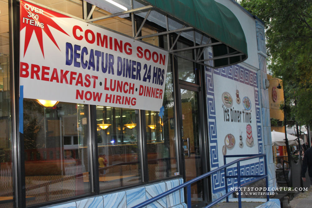 NEXT STOP...DECATUR The 24 hr Decatur Diner Opening Soon