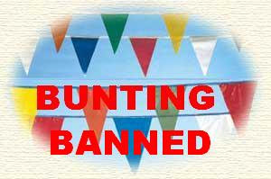 Bunting Banned