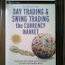 Day Trading And Swing Trading The Currency Market By Kathy Lien