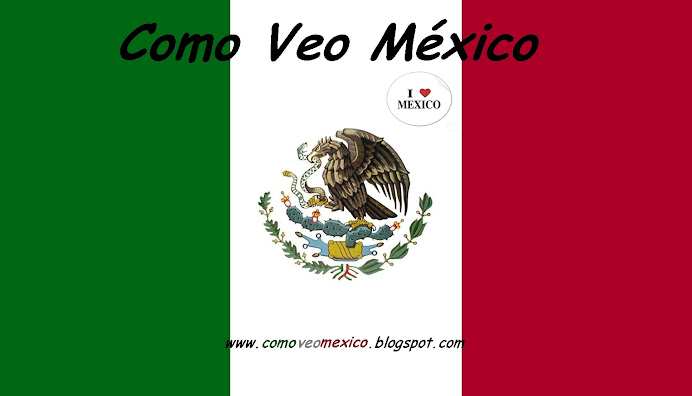 Como Veo México