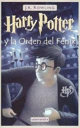 Harry Potter y la Orden del Fénix Harry Potter y la Orden del Fénix