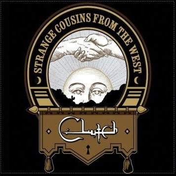 CLUTCH - Strange Cousins from the West 5 /6