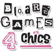 Board Games 4 Chics