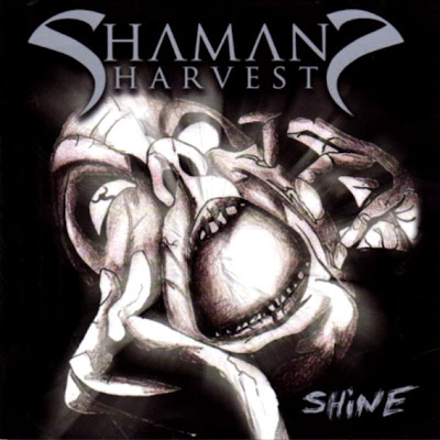 Shaman's Harvest - Shine (2009)