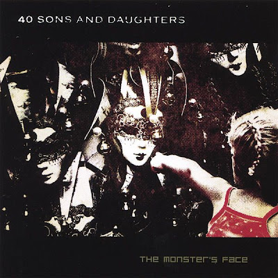 40 Sons And Daughters - The Monster's Face (2007)