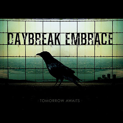 Daybreak Embrace - Tomorrow Awaits [EP] (2010)