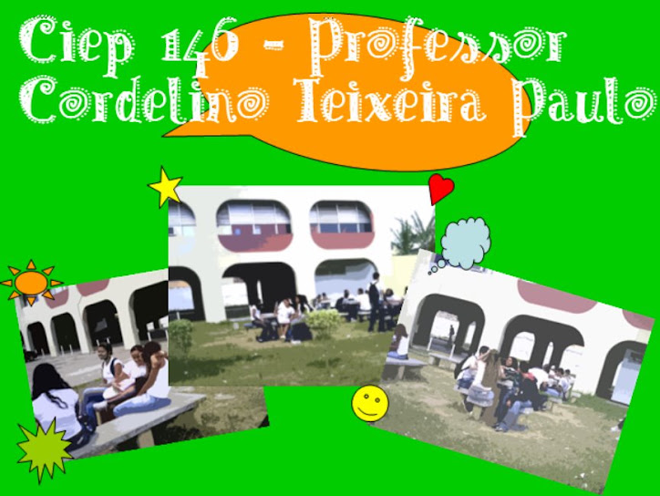 Ciep Brizolão 146 Professor Cordelino Teixeira Paulo: Turma 801