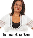 Sou fã da Beth!