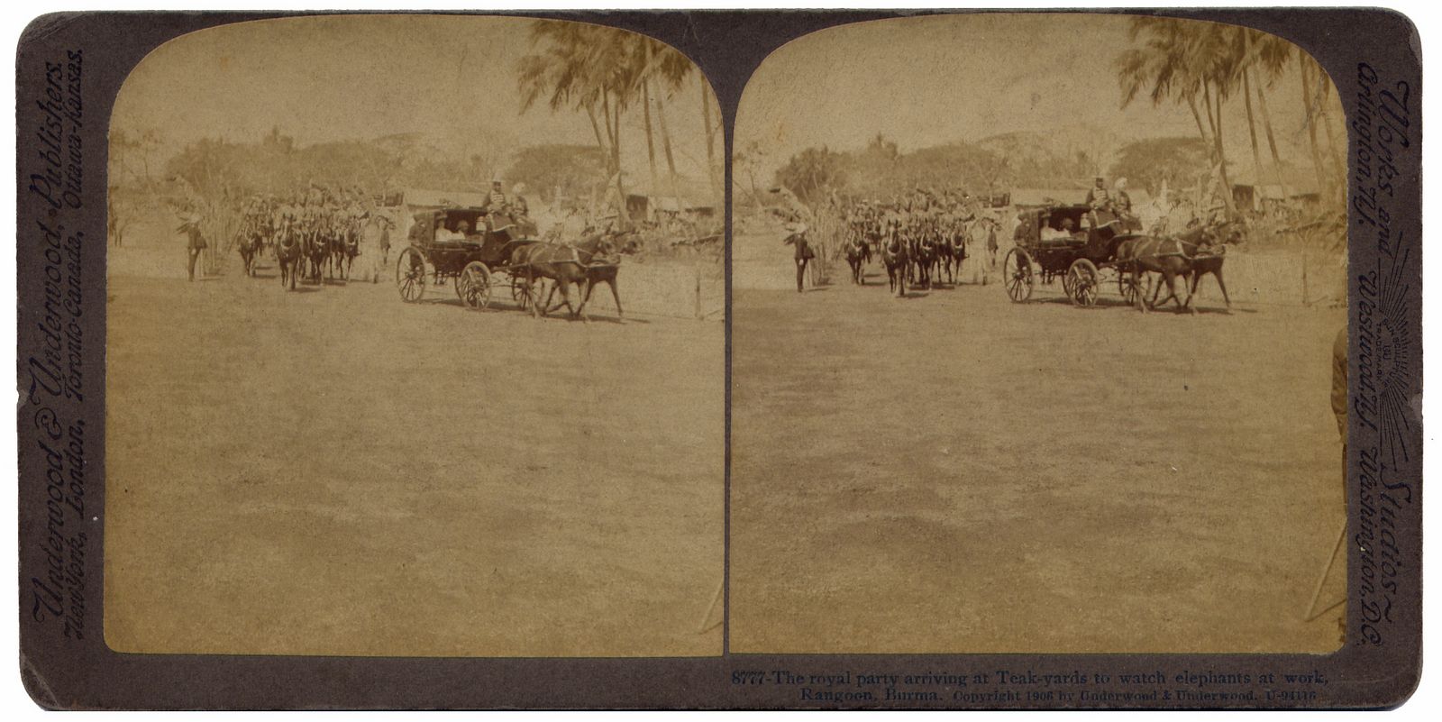The royal party arriving at Teak-yards to watch elephants at work, Rangoon Burma