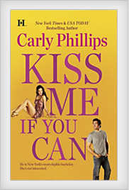 Review: Kiss Me If You Can by Carly Phillips
