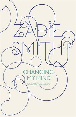 [changing+my+mind+-+zadie+smith.jpg]