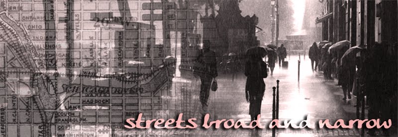 Streets Broad and Narrow