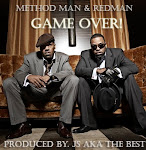 "Game Over!"- Method Man & Redman produced by. JS aka The Best
