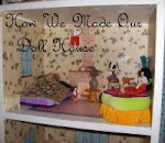 How We Made Our Doll House