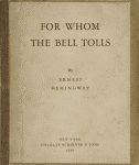 For Whom the Bell Tolls by Ernest Hemingway 1940 Scribners advance copy front cover