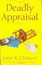 'Deadly Appraisal, A Josie Prescott Antiques Mystery' by Jane K. Cleland hardcover edition front cover