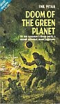 The front cover of 'Doom of the Green Planet' by Emil Petaja.