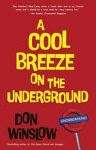 A color photo of the front cover of 'A Cool Breeze On the Underground'.