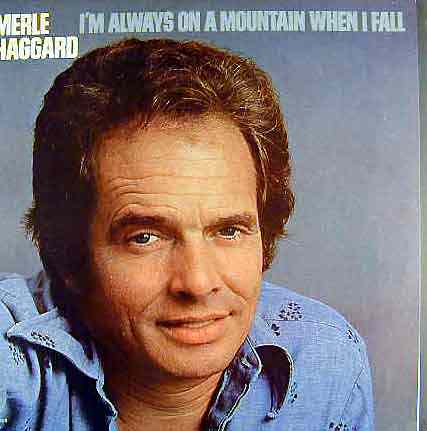 el Rancho: I´m Always On A Mountain When I Fall - Merle Haggard (1978)