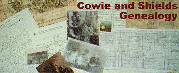 Cowie and Shields Genealogy