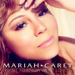 Mariah Carey I Want To Know What Love Is