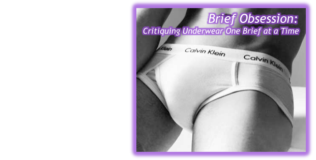 Brief Obsession: Critiquing Underwear