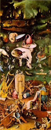 [180px-Hieronymus_Bosch_-_The_Garden_of_Earthly_Delights_-_Hell.jpg]