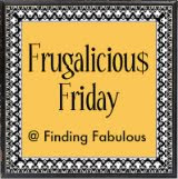 Frugalicious Friday