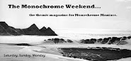 Monochrome Weekend