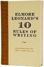 Elmore Leonards' 10 Rules of writing
