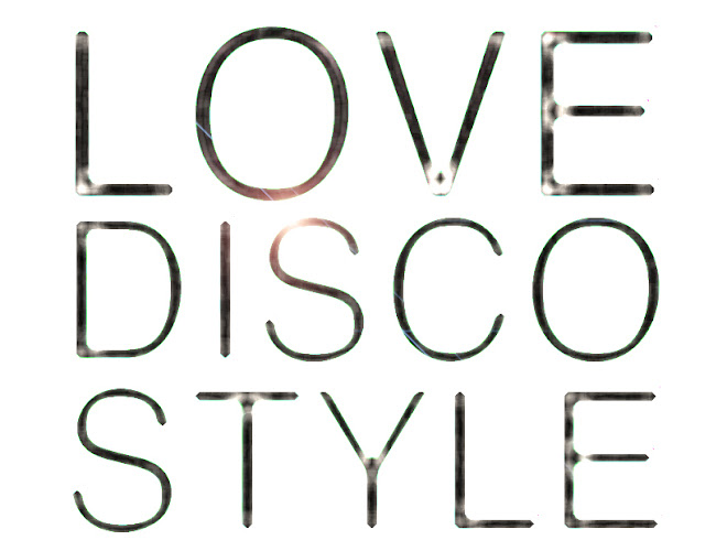 LOVE DISCO STYLE