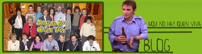 Aquí No Hay Quien Viva Blog