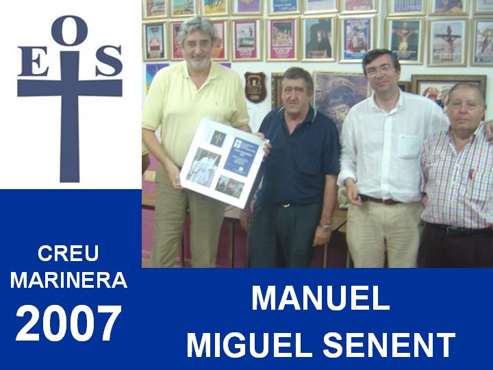 ENTREGA CUADRO CREU MARINERA 2007 A MANUEL MIGUEL SENENT