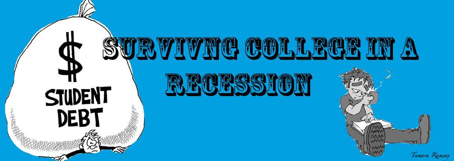 Surviving College in a Recession
