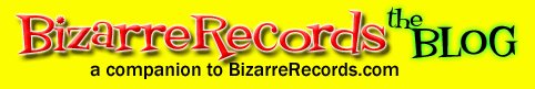 Bizarre Records!