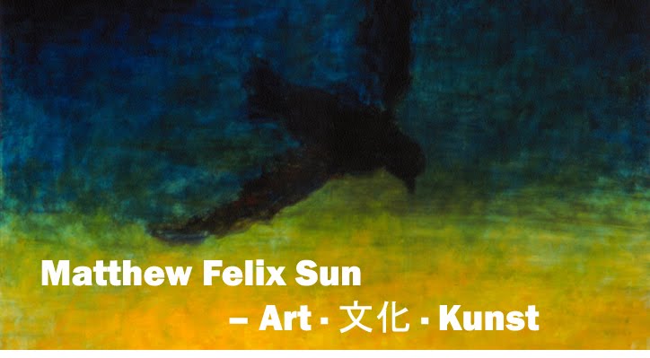 Matthew Felix Sun <br>         <i>- Art · 文化 · Kunst</i>