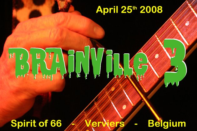 Brainville 3 (25/04/08) at the "Spirit of 66" in Verviers, Belgium.