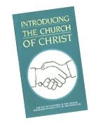 INTRODUCING THE CHURCH OF CHRIST