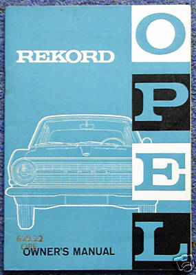 Opel Rekord A & B: ebay: OPEL REKORD 1.5 1.7 L Car Owners Manual