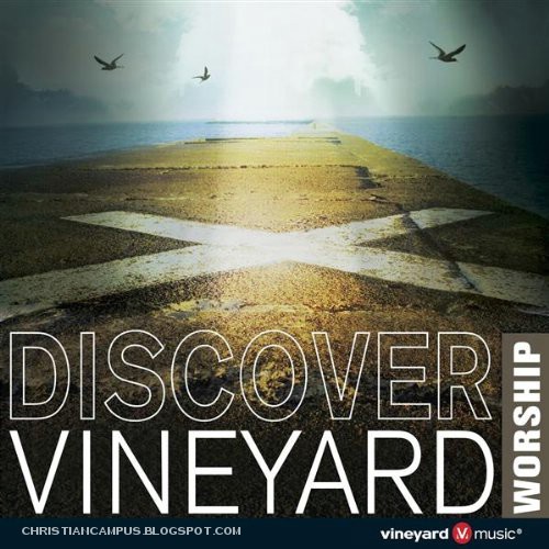 vineyard music - discover vineyard worship english various artists album download