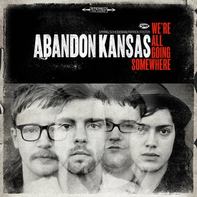 [Abandon+Kansas+–+We’re+All+Going+Somewhere.jpg]