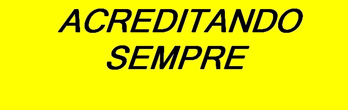 ACREDITANDO SEMPRE