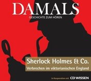 [DAMALS+-+Sherlock+Holmes+und+Co.+-+Verbrechen+im+viktorianischen+England.jpg]