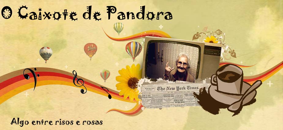 O Caixote de Pandora - Algo entre risos e rosas