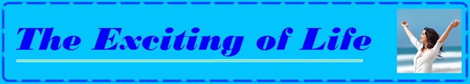 The exciting of Life