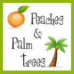 Peaches and Palm Trees