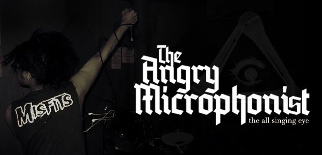 the angry microphonist - memoirs of insanity!