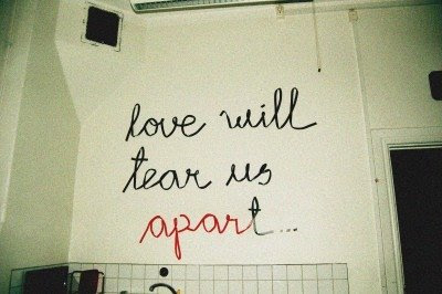 love+will+tear+us+apart.jpg