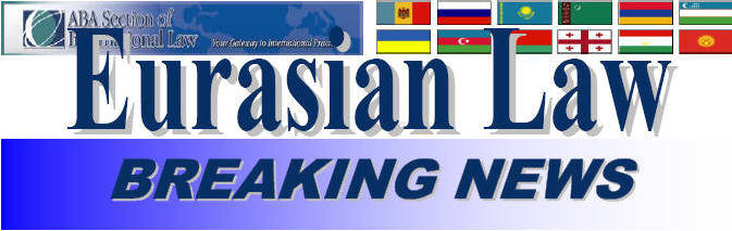 Eurasian Law: Breaking News