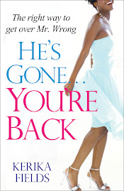 "He's Gone, You're Back: The Right Way to Get Over Mr. Wrong" - Order Your Copy Today!